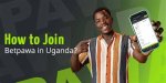 Betpawa Uganda: the Ultimate Guide to Online Sports Betting