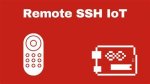 Free Download Ssh Remote Iot Device: Your Ultimate Guide