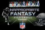 Inappropriate Fantasy Football Team Names Vulgar, Offensive, Dirty and Nsfw Ideas (2023)