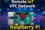 Mastering Remote Iot Vpc Ssh Raspberry Pi Download: Your Ultimate Guide