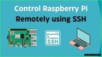 Mastering Ssh Remote Iot with Raspberry Pi: a Comprehensive Guide